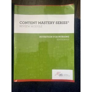 Content mastery series Nutrition for Nursing Edition 6 ati Paperback Book